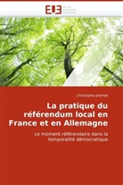 Christophe Premat, Premat-C - La pratique du referendum local