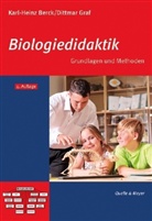 Karl Berck, Karl-Heinz Berck, Dittmar Graf - Biologiedidaktik