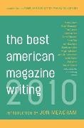 The American Society Of Magazin Editors,  The American Society of Magazine Editors,  American Society of Magazine Editors, The American Society Of Magazin Editors, The American Society of Magazine Editors,  The American Society of Magazine Editors - Best American Magazine Writing 2010
