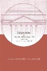 John Owen Iv, John Owen, John M. Owen, John (Associate Professor Owen IV, J. Owen, J. (Associate Professor Owen... - Religion, the Enlightenment, and the New Global Order