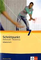 Schnittpunkt Mathematik - Basisniveau, Ausgabe Rheinland-Pfalz: Schnittpunkt Mathematik 7. Ausgabe Rheinland-Pfalz Basisniveau