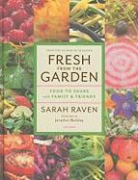 Jonathan Buckley, Sarah Raven, Jonathan Buckley - Fresh from the Garden