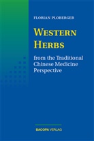 Florian Ploberger - Western Herbs from the Traditional Chinese Medicine Perspective