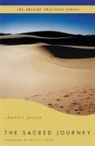 Charles Foster, Charles (Fellow of Green Templeton College Foster, Charles/ Tickle Foster, Phyllis Tickle - Sacred Journey