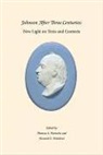 James Engell, Thomas A. Horrocks, Thomas A. (EDT) Horrocks, Nicholas Hudson, Howard D. Weinbrot, Thomas A. Horrocks... - Johnson After Three Centuries
