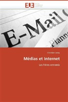 Christian Leray, Leray-C - Medias et internet