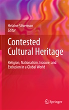 Helain Silverman, Helaine Silverman - Contested Cultural Heritage