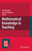 Ti Rowland, Tim Rowland, Ruthven, Ruthven, Kenneth Ruthven - Mathematical Knowledge in Teaching