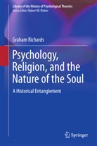 Graham Richards - Psychology, Religion, and the Nature of the Soul