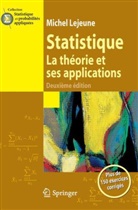 Michel Lejeune, Michel (1944-....) Lejeune, LEJEUNE Michel, Michel Lejeune - Statistique : la théorie et ses applications