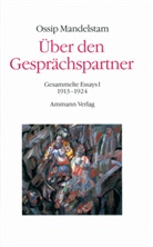 Ossip Mandelstam, Ralp Dutli, Ralph Dutli - Über den Gesprächspartner. Gespräch über Dante, in 2 Bdn.