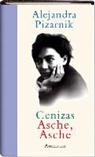 Alejandra Pizarnik, Burghardt, Juan Burghardt - Cenizas, Asche, Asche