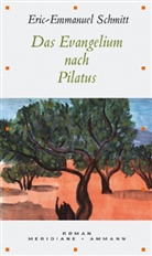 Eric-Emmanuel Schmitt - Das Evangelium nach Pilatus