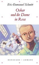 Eric-Emmanuel Schmitt - Oskar und die Dame in Rosa