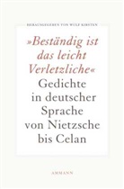 Wul Kirsten, Wulf Kirsten - Beständig ist das leicht Verletzliche
