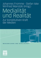 Johannes Fromme, Stefa Iske, Stefan Iske, Winfried Marotzki - Medialität und Realität