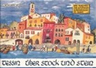 Hannes Stricker, Hannes Stricker, Hannes Stricker-Frehner, Hanne Stricker, Hannes Stricker - Tessin über Stock und Stein