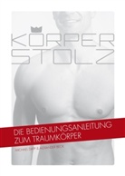 Alexander Beck, Michael Dapp - Körperstolz