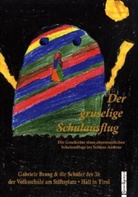 Gabriele Brang - Der gruselige Schulausflug