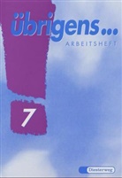 Gerhard Liehner, Wilhelm Strank - Übrigens Sprachbuch: 7. Schuljahr, Arbeitsheft