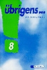 Gerhard Liehner, Wilhelm Strank - Übrigens Sprachbuch: 8. Schuljahr, Arbeitsheft