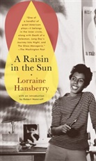 Hansberr, Lorraine Hansberry, Nemiroff - A Raisin in the Sun