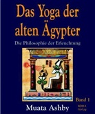 Muata Ashby, Reginald Muata Ashby - Das Yoga der alten Ägypter. Bd.1