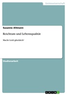 Susanne Altmann - Reichtum und Lebensqualität