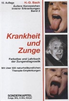 Hans D Bach, Hans-D Bach, Hans-Dieter Bach - Äußere Kennzeichen innerer Erkrankungen - 2: Krankheit und Zunge