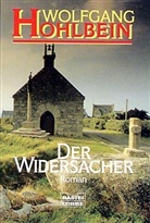 Wolfgang Hohlbein - Der Widersacher