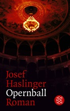 Josef Haslinger, Josef (Prof. Dr.) Haslinger - Opernball