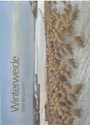 Peter Bergmann - Winterweide PoesieSachbuch