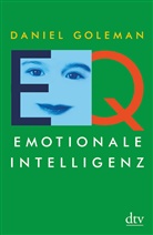 Daniel Goleman - Emotionale Intelligenz, EQ