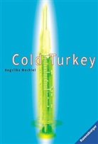 Angelika Mechtel - Cold Turkey