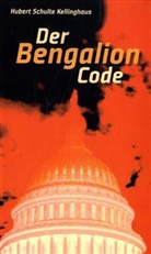 Schulte Kellinghaus, Hubert Schulte Kellinghaus - Der Bengalion Code