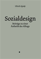 Ulrich Spieß - Sozialdesign