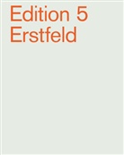 Jürg Nyffeler, Ruth Nyffeler, Barbara Zürcher, Jürg Nyffeler, Ruth Nyffeler, Barbara Zürcher - Edition 5 Erstfeld