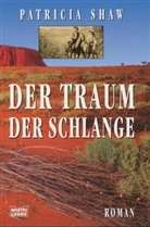 Patricia Shaw - Der Traum der Schlange
