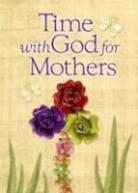 Jack Countryman - Time With God for Mothers