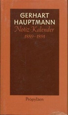 Hauptmann, Gerhart Hauptmann, Machatzke, Marti Machatzke, Martin Machatzke - Notiz-Kalender 1889 bis 1891
