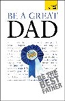 Watson, Andrew Watson - Be a Great Dad