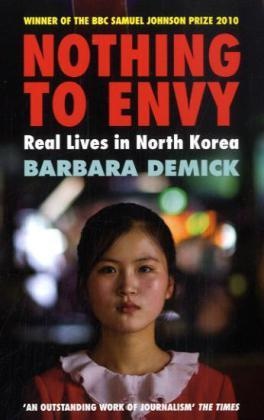Barbara Demick, Barbara (Y) Demick - Nothing to Envy - Real Lives in North Korea