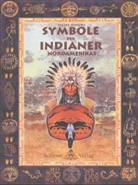 Heike Owusu - Symbole der Indianer Nordamerikas