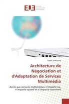 Tayeb Lemlouma, Lemlouma-T - Architecture de negociation et d