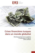 Ali Ari, Ari-A - Crises financieres turques dans