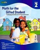 Flash Kids Editors, Flash Kids (EDT), Flash Kids Editors, Kathy Furgang, Clive Scruton, Flash Kids... - Math for the Gifted Student Grade 2 (For the Gifted Student)