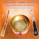PARADISO, Suren Shrestha - Himalayan Chakra Healing, 1 Audio-CD (Hörbuch)