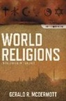 Gerald Mcdermott, Gerald R Mcdermott, Gerald R. McDermott - World Religions