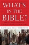 R C Sproul, R. C. Sproul, R. C./ Wolgemuth Sproul, R.C. Sproul, Thomas Nelson Publishers, Robert Wolgemuth - What''s in the Bible