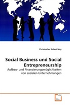 Christopher Robert May - Social Business und Social Entrepreneurship